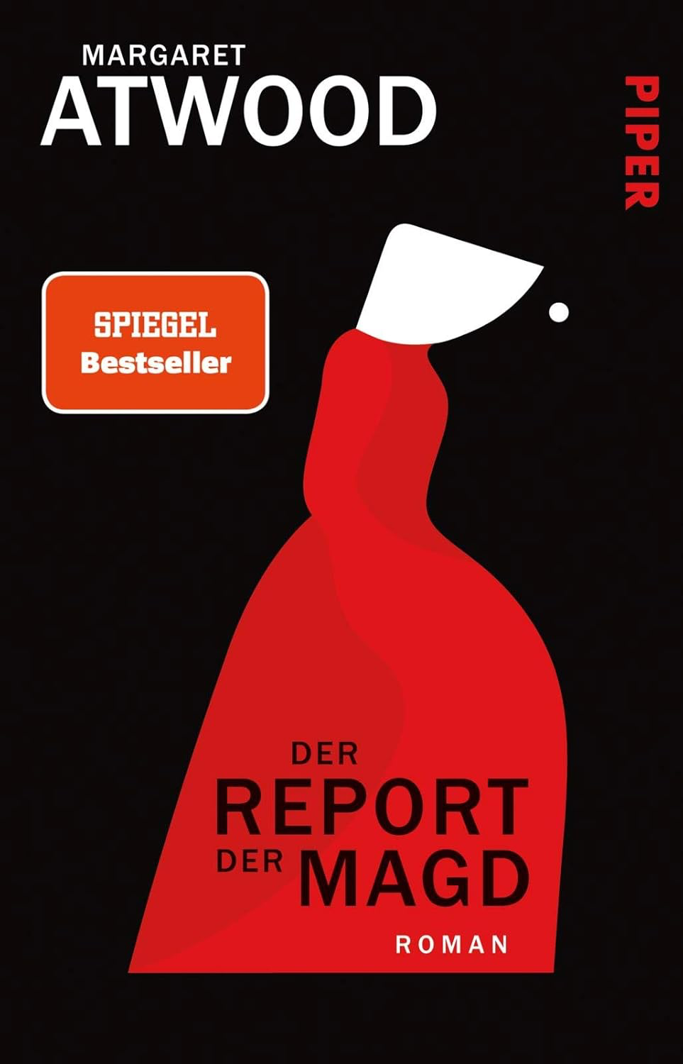 Der Report der Magd: Das Buch, das keine Dystopie erfunden hat