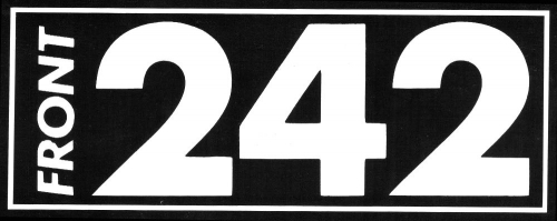 Front 242: Die Erfinder der Electronic Body Music