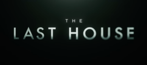 The Last House